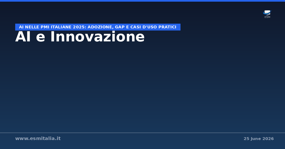 AI nelle PMI italiane 2025: adozione, gap e casi d'uso pratici