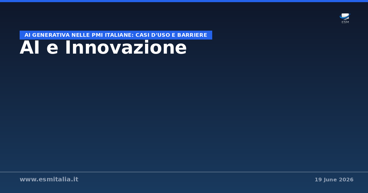 AI Generativa nelle PMI Italiane: Casi d'Uso e Barriere