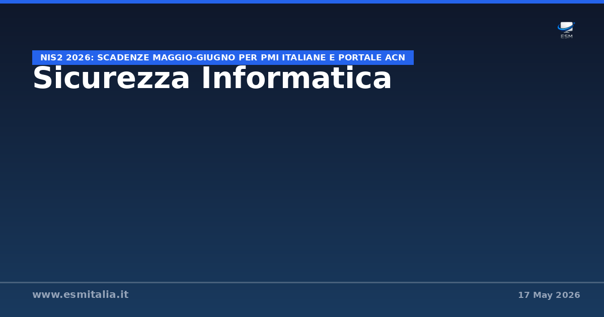 NIS2 2026: scadenze maggio-giugno per PMI italiane e portale ACN