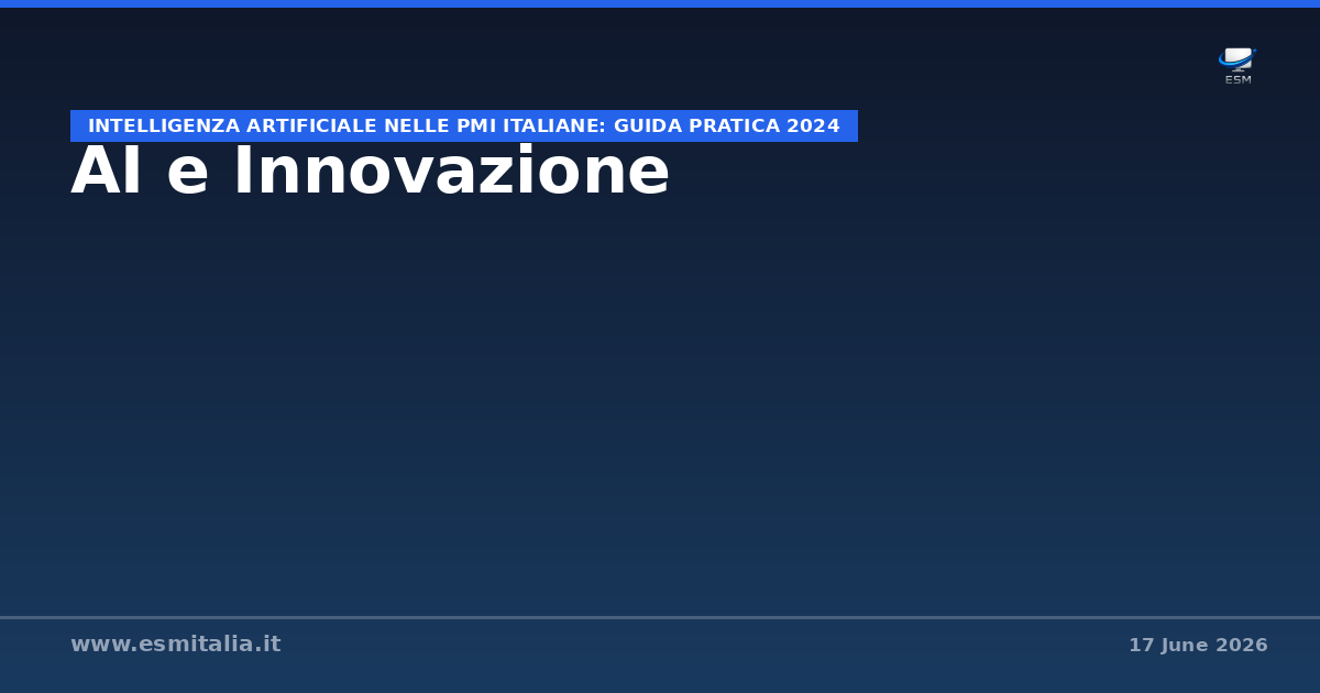Intelligenza Artificiale nelle PMI Italiane: Guida Pratica 2024