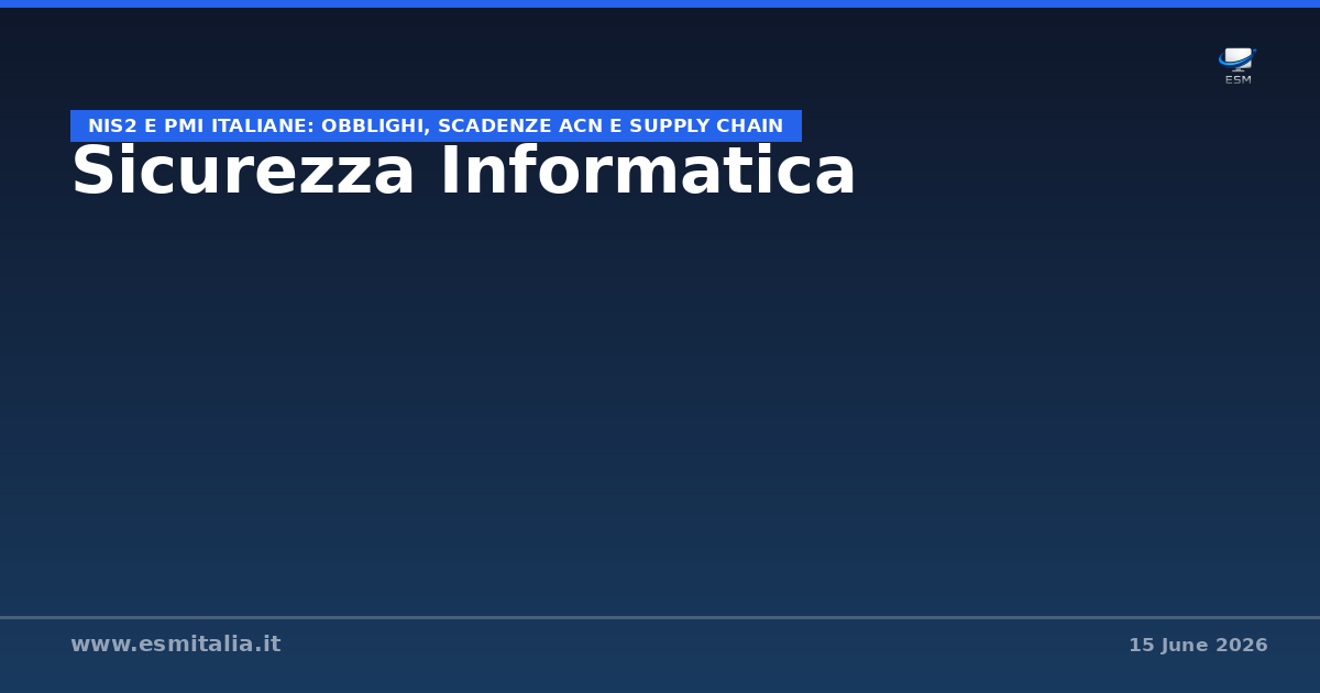 NIS2 e PMI italiane: obblighi, scadenze ACN e supply chain